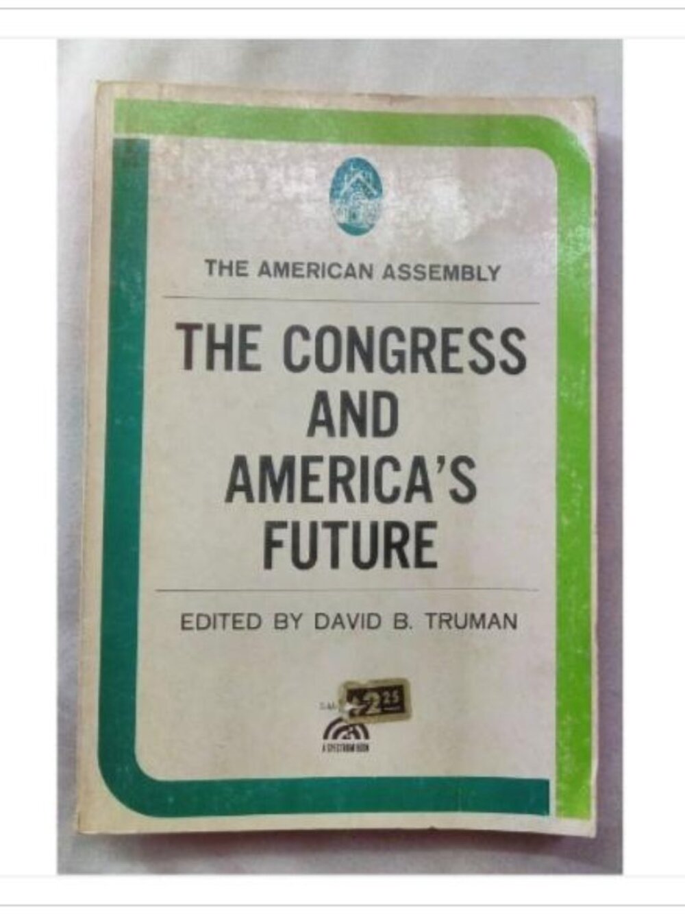 The Congress and America's Future David B. Truman Paperback Book Vintage Novel